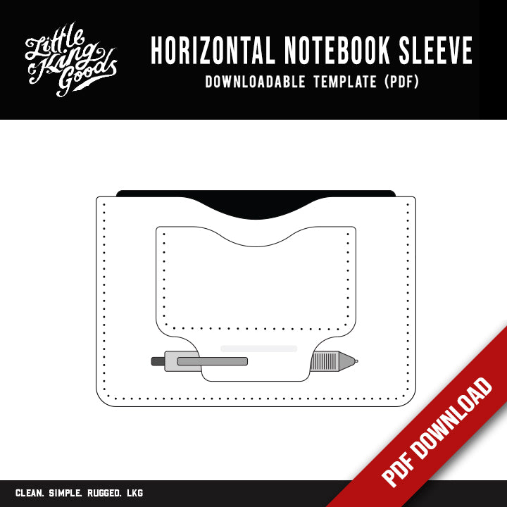 LKG - Horizontal Notebook Sleeve (Downloadable PDF)